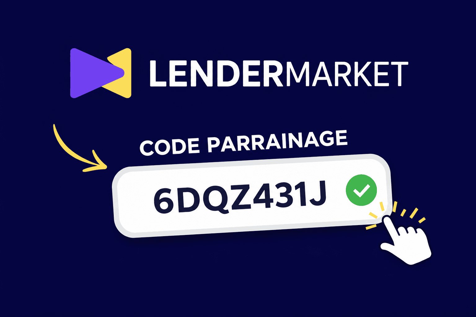 Code parrainage Lendermarket 6DQZ431J